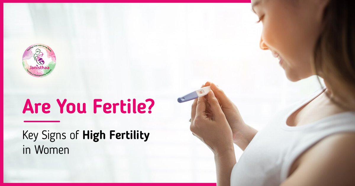 Are You Fertile Key Signs Of High Fertility In Women 2062